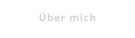 Über mich